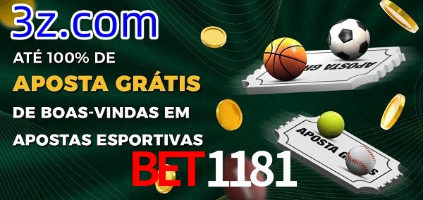 BET1181 Ate 100% de Aposta Gratis